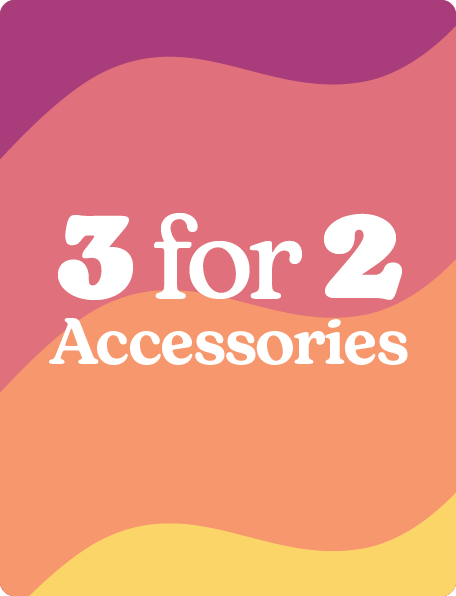3 for 2 Accessories
